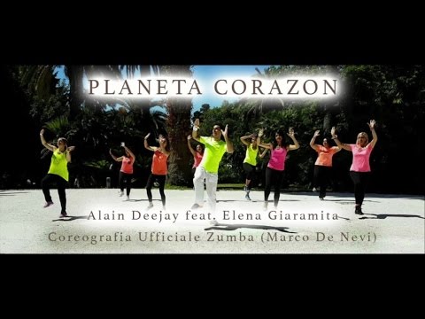 Alain Deejay Ft. Elena Giaramita - Planeta Corazon - Coreografia Ufficiale Zumba by Marco De Nevi