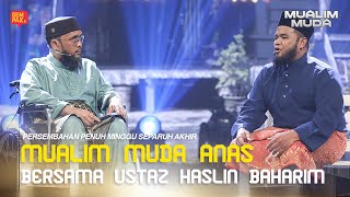 Download lagu [PERSEMBAHAN PENUH] MUALIM MUDA ANAS & USTAZ HASLIN BAHARIM | MUALIM MUDA 2025 SEPARUH AKHIR mp3