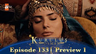 Kurulus Osman Urdu  Season 5 Episode 133 Preview 1
