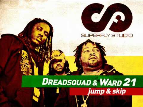 Dreadsquad & Ward 21 - Jump & Skip (Question? Riddim)