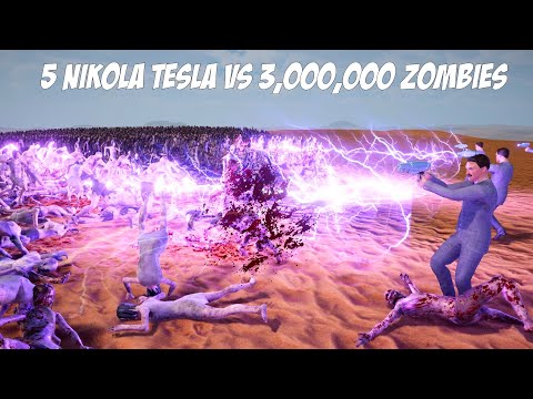 5 NIKOLA TESLA vs 3,000,000 ZOMBIES | Ultimate Epic Battle Simulator 2