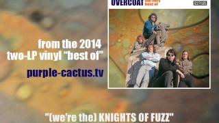 MARSHMALLOW OVERCOAT - (We're The) Knights Of Fuzz