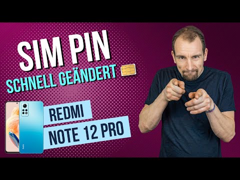 Xiaomi Redmi Note 12 Pro - SIM-PIN ändern • 📱 • 🧑🏽‍💻 • 🔐 • Anleitung | Tutorial