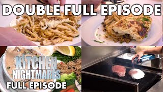 The WORST Food From Season 7 | Part One | DOUBLE FULL EP |  Kitchen Nightmares