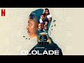 OLOLADE Netflix Nigerian Series Episode 1, 2, 3, 4, 5, 6 Full Movie Expectations & Where to Download
