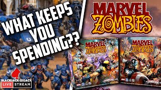 What Keeps YOU Spending on Your Hobby? and Marvel Zombies coming to Kickstarter - Monday Night Live
