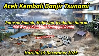 Download lagu ACEH FLOODS LIKE A TSUNAMI AGAIN TODAY, 450 HOUSES DESTROYED, 6 BRIDGES BROKEN, HUNDREDS OF CARS ... mp3 Download lagu ACEH FLOODS LIKE A TSUNAMI AGAIN TODAY, 450 HOUSES DESTROYED, 6 BRIDGES BROKEN, HUNDREDS OF CARS ... mp3