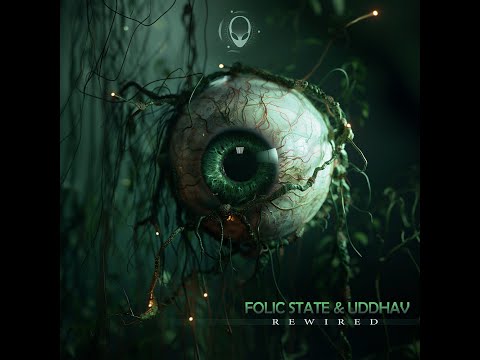 Folic State & Uddhav - Rewired