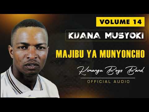 Majibu Ya Munyoncho Official Audio By Kijana