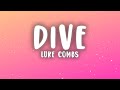 Luke Combs - Dive (Lyrics)