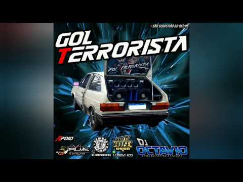 GOL TERRORISTA (VOLUME 01) - DJ OCTAVIO RS