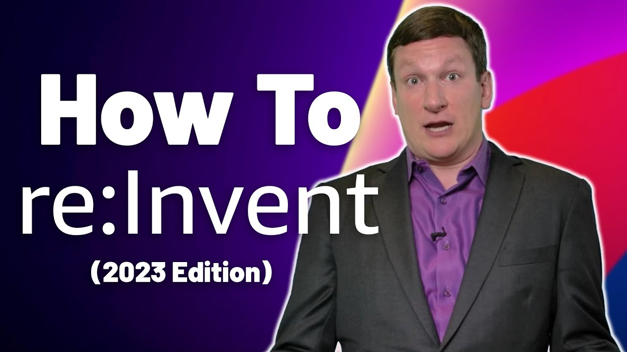 How to re:Invent 2023