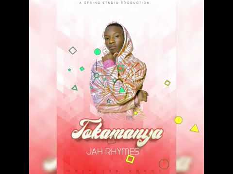 Tokamanya by jah rhymes #enjoy