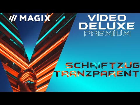 Textmaske Video im Schriftzug - MAGIX VIDEO DELUXE 2020 - Anfänger Guide Tutorial Deutsch