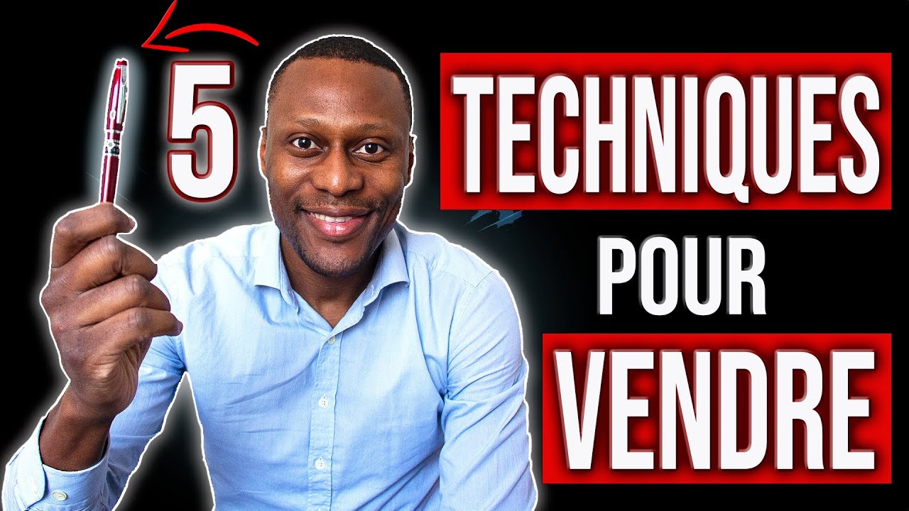 Comment Convaincre Un Client D'Acheter Un Produit avec 5 Techniques, Et Vendre (GRAINES D'INFLUENCE)
