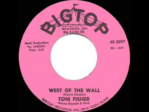 1962 HITS ARCHIVE: West Of The Wall - Toni Fisher