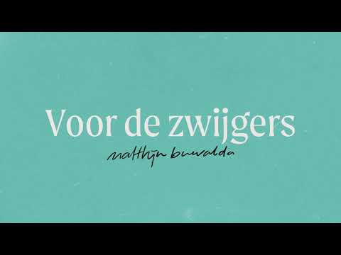 Voor de zwijgers - Matthijn Buwalda