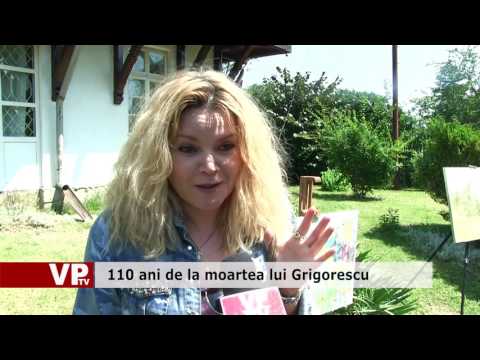 110 ani de la moartea lui Grigorescu