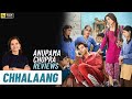 Chhalaang | Bollywood Movie Review by Anupama Chopra | Rajkummar Rao, Nushrratt Bharuccha