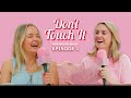 Ep 1 Don T Touch It With Caroline Parker Olivia Hammond