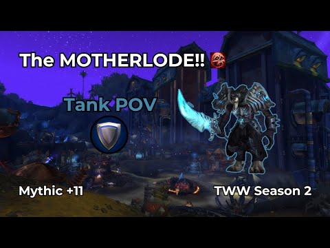 WoW M+ | The MOTHERLODE!! +11 | Blood DK Tank POV | TWW S2