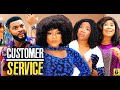 CUSTOMER SERVICE SEASON 3 (Trending Hit Movie Full HD)Destiny Etiko 2021 Latest Nigerian  Movie