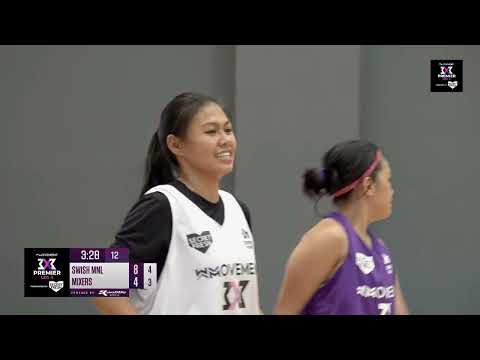 Swish MNL vs Mixers | 3x3 Premier Leg 4 | WMovement