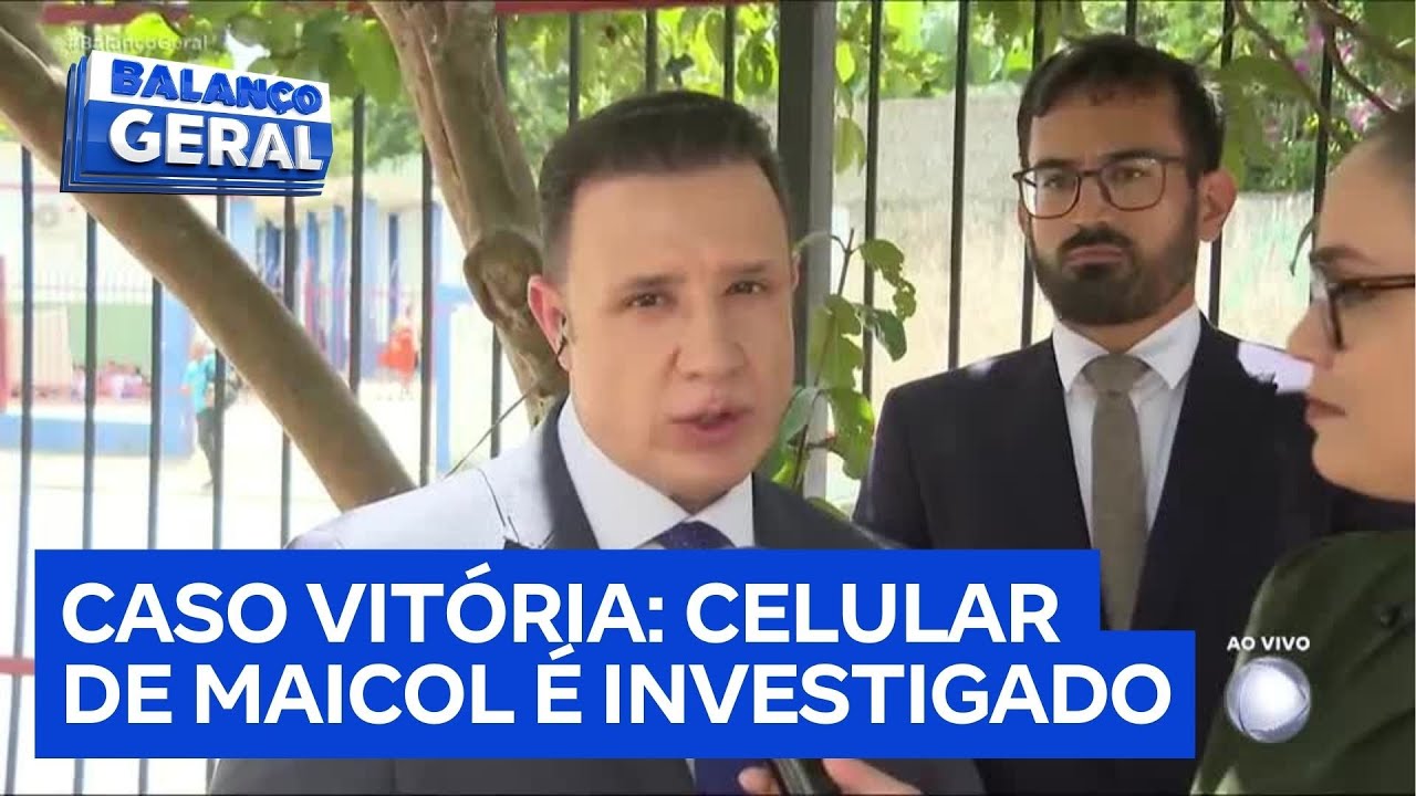 Fotos de Vitória são encontradas no celular de Maicol após nova investigação