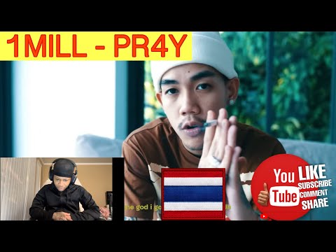 THAILAND RAP REACTION 1MILL - PR4Y (Official Music Video) | LMERicoTv Reaction
