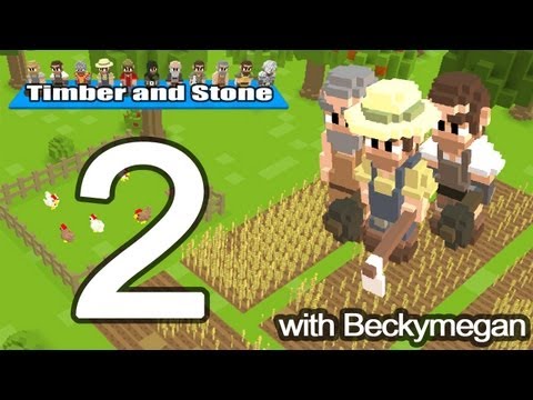 ★ Let's Play: Timber & Stone with Beckymegan; Ep 2