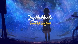 Eng Sub Lapthokhraba by Lanchenbi ft Derrick