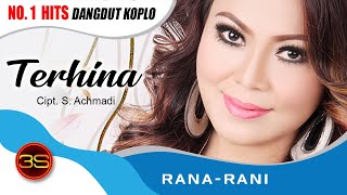 Download lagu Rana Rani - Terhina [ ] mp3