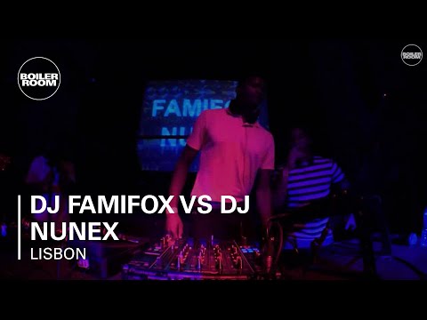 DJ Famifox vs DJ Nunex Boiler Room Lisbon DJ Set