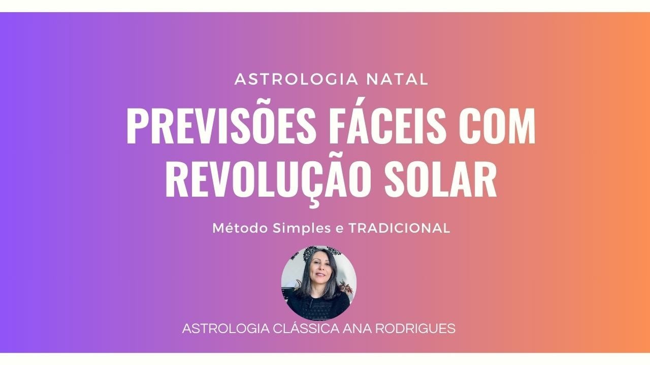 O MÉTODO MAIS FÁCIL PARA PREVER COM A REVOLUÇÃO SOLAR. SIMPLES E TRADICIONAL.