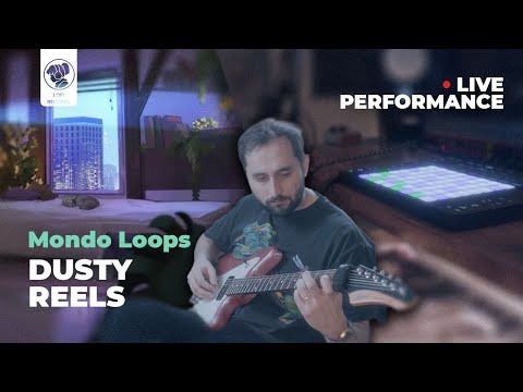 Mondo Loops - Dusty Reels 🎬 (Live Performance)
