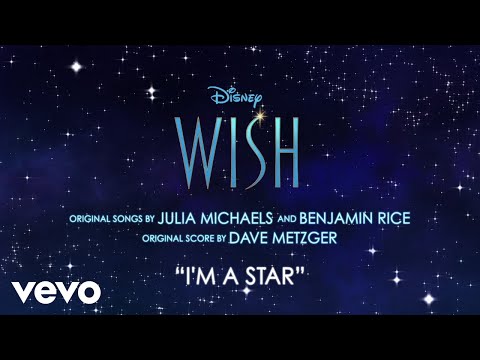 Julia Michaels, Benjamin Rice - I'm A Star (From "Wish"/Instrumental/Audio Only)