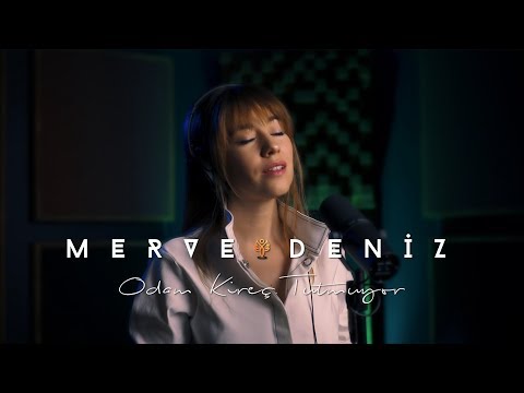 Merve Deniz - Odam Kireç Tutmuyor (Cover)