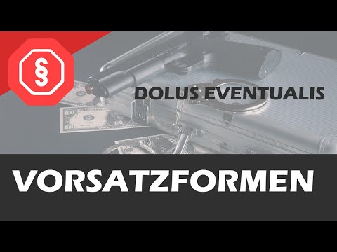 Vorsatzformen - Strafrecht AT I 06 - dolus eventualis