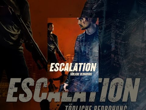 Escalation - Tödliche Bedrohung