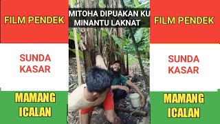 Download lagu Sunda kasar mamang icalan | mitoha dipuakan ku minantu laknat mp3