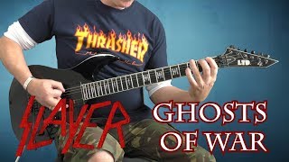 Slayer - Ghosts Of War - guitar cover with solo