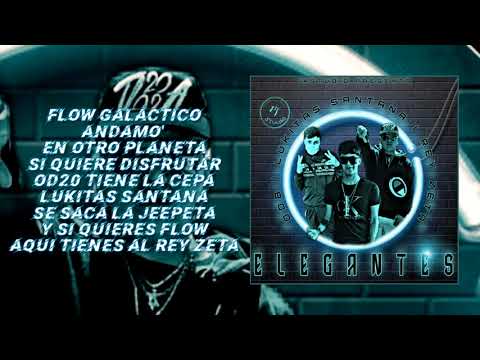 ELEGANTES - Rey Zeta ❌ Odb ❌ Lukitas Santana (Prod. 14 studio)