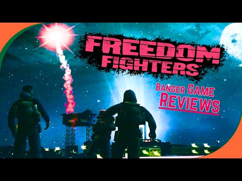 Banger Game Reviews - Freedom Fighters