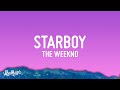 The Weeknd - Starboy (Lyrics)