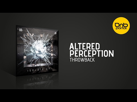 Altered Perception - Throwback [Infidelity Records]