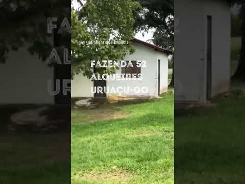 (62)9-8305-7960 - Fazenda 52 alqueires, Uruaçu Go