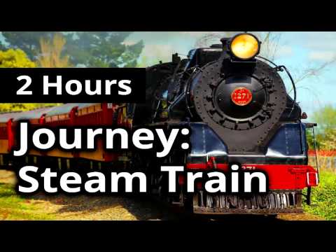2 HOUR Ambience: STEAM LOCOMOTIVE - Steam Train Journey for Relaxation, Sleep, Meditation