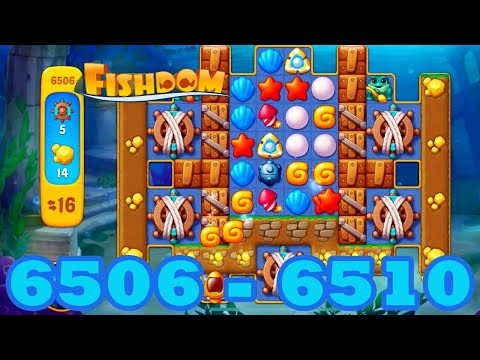 Fishdom Level 6506 - 6510 HD Walkthrough | 3 match puzzle | gameplay | android | 6507 | 6508 | 6509