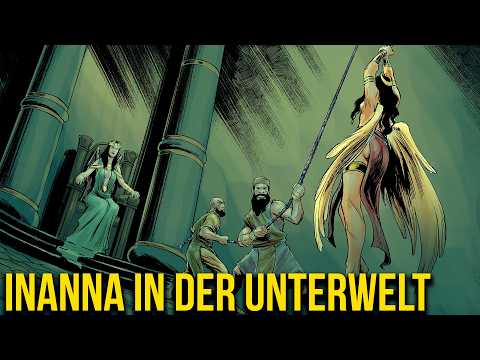 The Goddess Inanna Descends into the Underworld - Sumerian Mythology