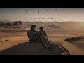 DUNE: 8-Hour Paul & Chani - The MOST Peaceful Ambient Music | Relaxation, Focus, Sleep